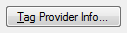 7. Tag Provider Info... button